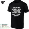 I Hope My Homies Heal From The Things They Dont Talk About T-Shirt