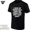 I Hope My Homies Heal From The Things They Dont Talk About Typography T-Shirt