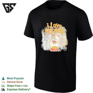 I Love My Dogs French Bulldog Pet Lover Street Scene City Life Lover Comfort T-Shirt