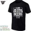 I Love One Woman And Several Beers Beer Glass Alcohol Drinking Lifestyle T-Shirt