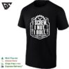 I Screw I Nut I Bolt Tough Being A Mechanic Badge T-Shirt