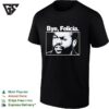 Ice Cube Bye Felicia Friday Movie Quote Character Pop Culture Meme T-Shirt