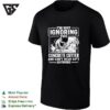 I’m Not Ignoring You I’m A Concrete Cutter And Can’t Hear Shit Anymore T-Shirt