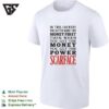 In This Country You Gotta Make The Money First Then When You Get The Money Scarface T-Shirt