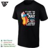 It Is Not The 4th Of July Until My Wiener Comes Out Patriotic Hot Dog Funny T-Shirt