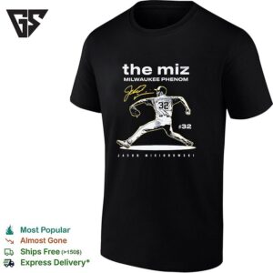 Jacob Misiorowski Milwaukee Brewers The Miz Milwaukee Phenom Baseball Player T-Shirt
