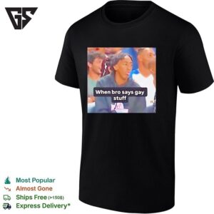 Jalen Brunson Josh Hart New York Knicks When Bro Says Gay Stuff NBA Basketball T-Shirt