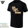 James Bond No Time To Bond Podcast Mics T-Shirt