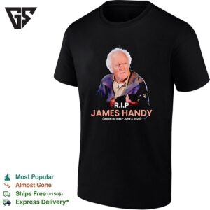 James Handy Rip March 19 1945 June 3 2026 Memorial Actor Tribute T-Shirt