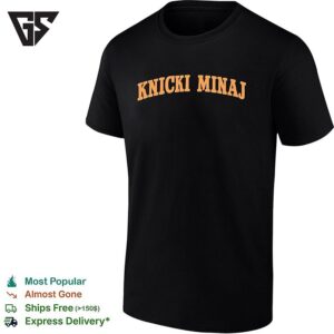 Knicki Minaj New York Knicks Parody Bold Arch Humor T-Shirt