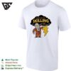 Man Every Day I’m Skilling It Thunder T-Shirt