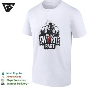 Masked Slasher Villain Favorite Part Horror Quote Text T-Shirt