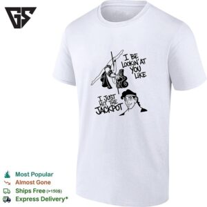 Megara And Hercules I Be Lookin’at You Like I Just Hit The Jackpot T-Shirt