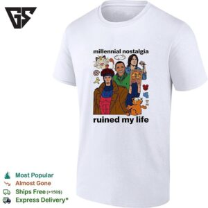 Milennial Nostalgia Ruined My Life Cartoon T-Shirt