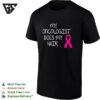 My Oncologist Does My Hair Breast Cancer Awareness Humor T-Shirt