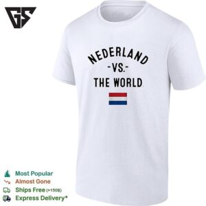 Nederland Vs The World Dutch National Flag Fifa World Cup 2026 Soccer T-Shirt
