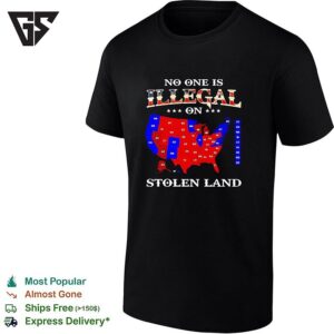 No One Is Illegal On Stolen Land USA Map T-Shirt