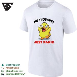 No Thoughts Just Panic Duck Cartoon Anxiety Humor T-Shirt