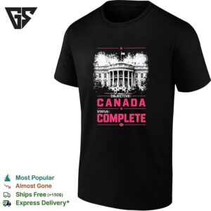 Objective Canada Status Complete White House Illustration Bold Pink Text T-Shirt