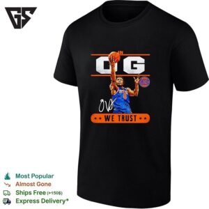 Og Anunoby In Og We Trust New York Knicks NBA Graphic T-Shirt