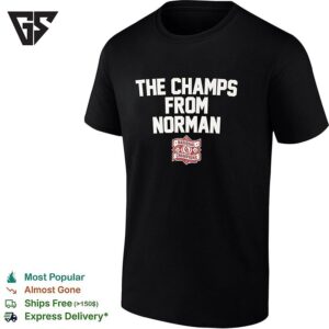 Oklahoma Sooners The Champs From Norman Oklahoma National Champions T-Shirt