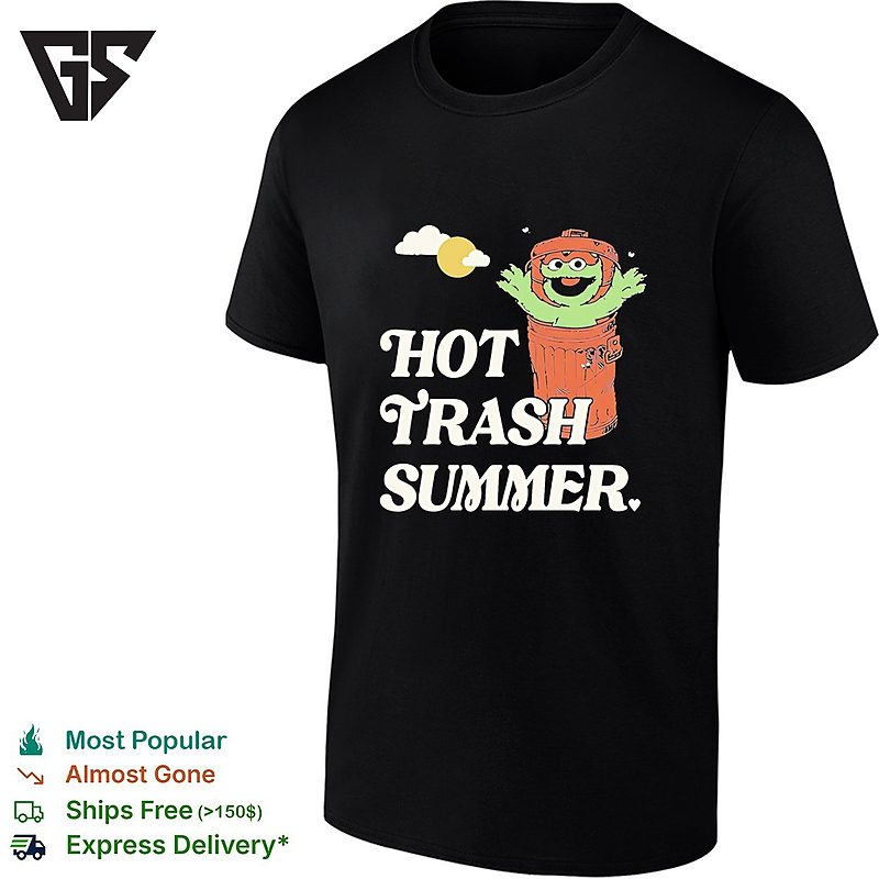 Oscar The Grouch Trash Can Hot Trash Summer T-Shirt Oscar The Grouch Trash Can Hot Trash Summer T-Shirt