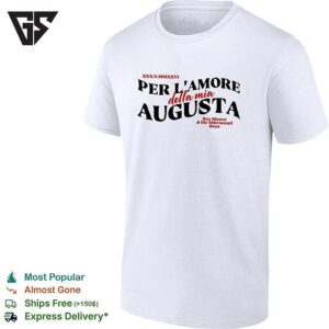 Per L’amore Della Mia Augusta Augsburg T-Shirt