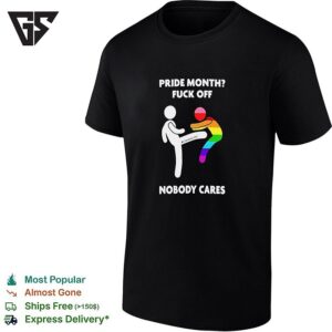 Pride Month Fuck Off Nobody Cares Zuzx Memes 2023 Anti Pride Rainbow Kick T-Shirt
