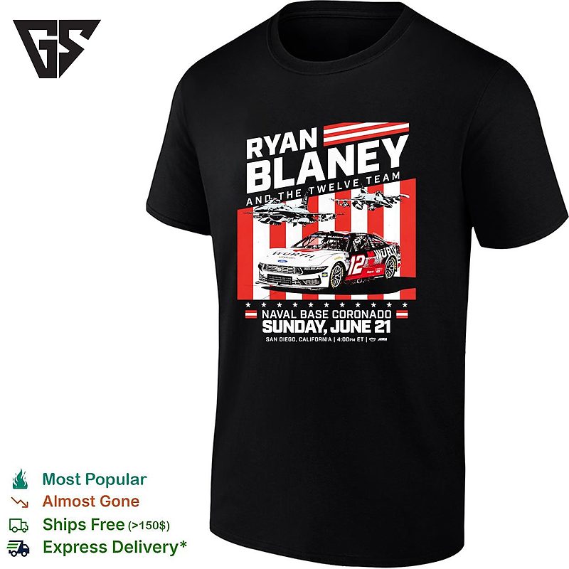 Ryan Blaney Number 12 Ford Mustang Naval Base Coronado San Diego June 21 T-Shirt Ryan Blaney Number 12 Ford Mustang Naval Base Coronado San Diego June 21 T-Shirt