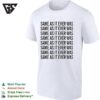 Same As It Ever Was Repeated Eight Times Bold Black Lettering Pattern Graphic T-Shirt