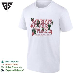 Saturdays At Your Place Strawberries Vintage Quote Text T-Shirt