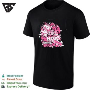 Say My Full Name Professional Wrestling T-Shirt