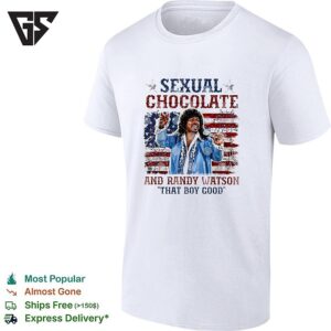 Sexual Chocolate Randy Watson That Boy Good T-Shirt