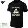 Shark Holding Coffee Cup This Meeting Could Have Been A Shark Attack T-Shirt