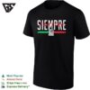 Siempre Contigo Mexico Seleccion Nacional Soccer Flag T-Shirt