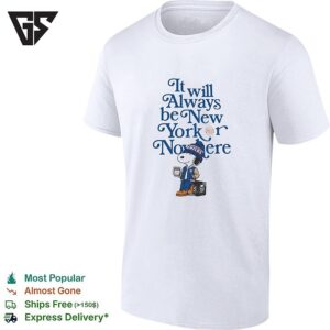 Snoopy X New York Knicks It Will Always Be New York Or Nowhere T-Shirt