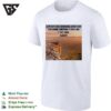 Some Dumbass Inspirational Quote Mountain Sunset Meme T-Shirt