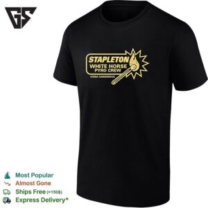 Stapleton White Horse Pyro Crew Kinda Dangerous T-Shirt