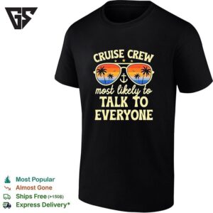 Summer Cruise Crew Most Likely To Talk To Everyone Retro T-Shirt