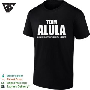 Team Alula Lebron James Championed Bold Sports Partnership Text T-Shirt