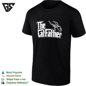 The Catfather Funny Father Day T-Shirt