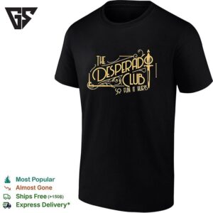 The Desperado Club So Fun It Hurts Vintage T-Shirt