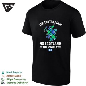 The Tartan Army No Scotland No Party Boston 2026 T-Shirt