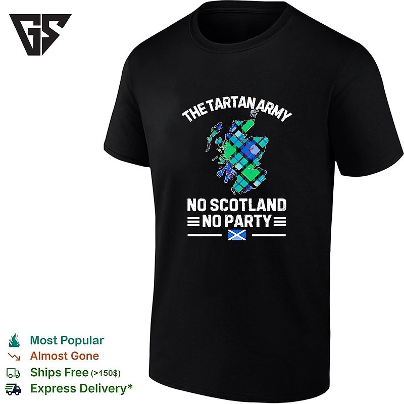 The Tartan Army No Scotland No Party Boston 2026 T-Shirt The Tartan Army No Scotland No Party Boston 2026 T-Shirt