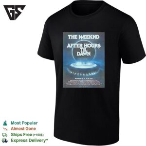 The Weeknd After Hours Til Dawn 2026 Europe And UK Poster T-Shirt