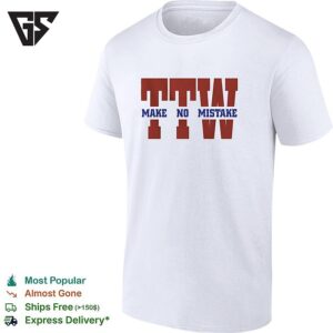 To The Wire Ttw Make No Mistake Graphic T-Shirt