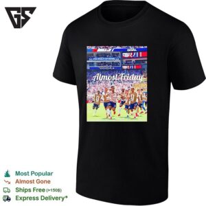 USA Team Celebrating Goal Almost Friday T-Shirt