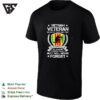 Vietnam Veteran I’m One Of Those Guys That You Hated When I Served My Country I Forgive You All But I Will Never Forget T-Shirt