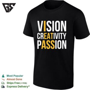 Vision Creativity Passion I Eat Ass Funny T-Shirt