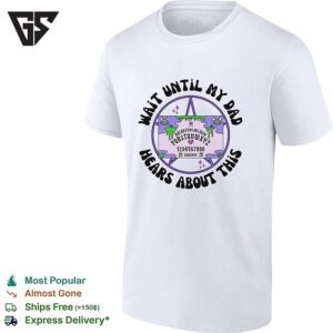 Wait Until My Dad Hears About This Ouija Board Funny Graphic T-Shirt
